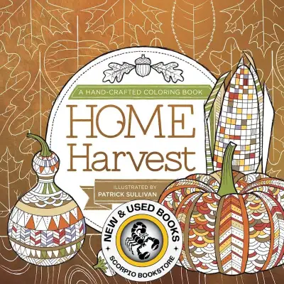 Home Harvest A Hand - Crafted Coloring Book 9781944953010, View more
