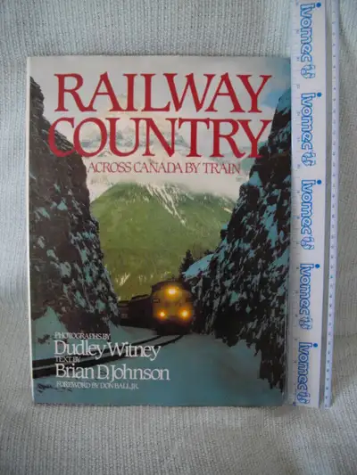 RAILWAY COUNTRY- Across Canada by Train, View more