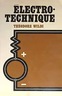 Électrotechnique, 1re édition par Théodore Wildi