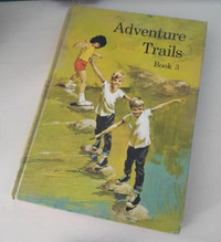 Adventure Trails Book 3 Canadian Heritage Readers - vintage 1969