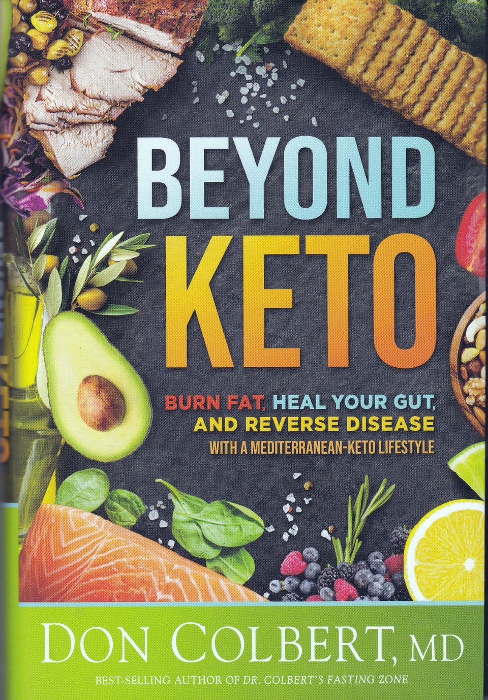 Beyond Keto – New Hardcover – 256 Pages – Dr. Don Colbert | Health ...