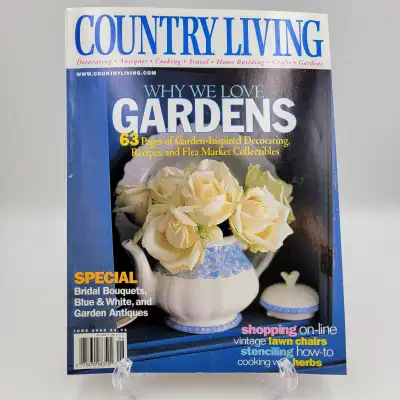 Country Living Magazine June 2000 Vol 23 No 6 Why We Love Garden, View more