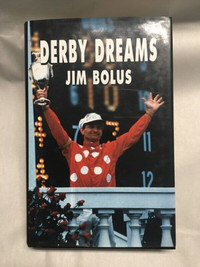Jim Bolus - Derby Dreams (Autographed book)