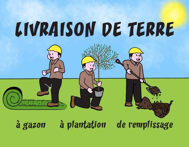 Livraison de terre à gazon, terre à jardin, terre de remplissage dans Déneigement et entretien de propriétés  à Ville de Québec