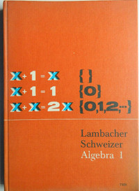 Mathematisches Unterrichtswerk Bisherige Ausgabe / Algebra 1