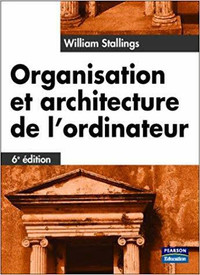 Organisation et architecture de l'ordinateur 6e éd par Stallings