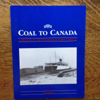 Coal to Canada A History of the Ontario Car Ferry Company-Signed