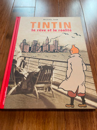 Michael Farr - Tintin le rêve et la réalité.