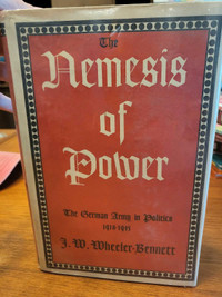 Ww2 book Nemesis of Power The German Army Politics 1918-1945