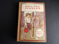 Antique Phil The Fiddler by Horatio Alger Jr.
