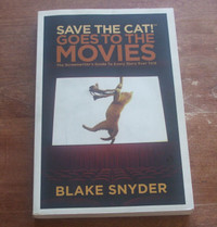 Book Cinema: Save the cat ! Goes to the movies by Blake Snyder