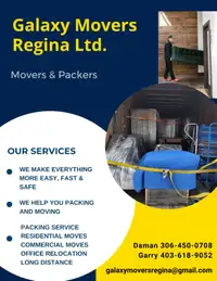 GALAXY MOVERS REGINA @ call/text @ 306-450-0708 .LOCALLY OWNED
