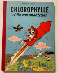 CHLOROPHYLLE ET LES CONSPIRATEURS EDITION ORIGINALE 1956