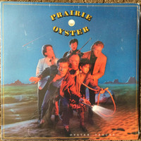 Oyster Tracks 1986 debut studio release by Prairie Oyster band