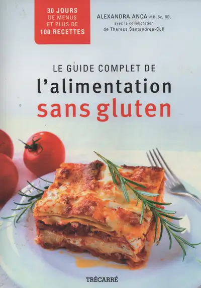 Le Guide complet de l'alimentation sans gluten, View more