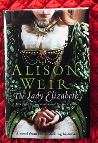 The Lady Elizabeth Signed first edition Weir, Alison