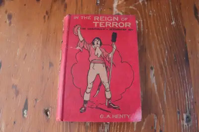 In The Reign of Terror - G.A. Henty, View more