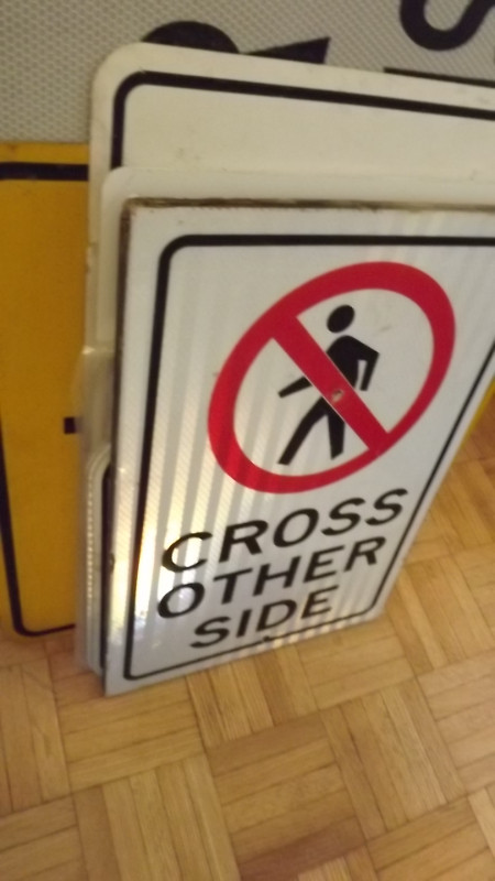"CROSS OTHER SIDE" STREET  SIGN /ROAD SIGN/PEDESTRIAN SIGN in Arts & Collectibles in City of Toronto