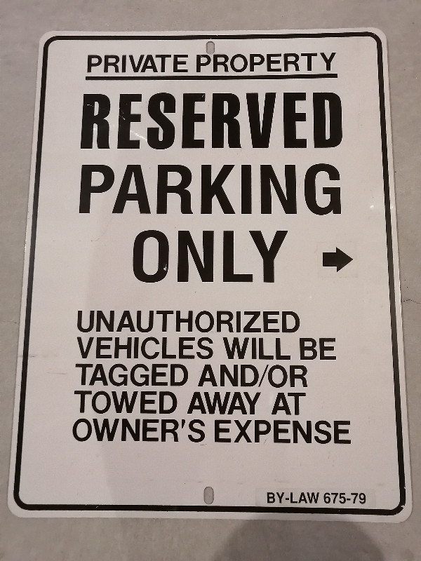Parking Sign Reserved - Large, Like New in Other Business & Industrial in Markham / York Region
