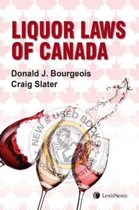 Liquor Laws of Canada Bourgeois 9780433495086