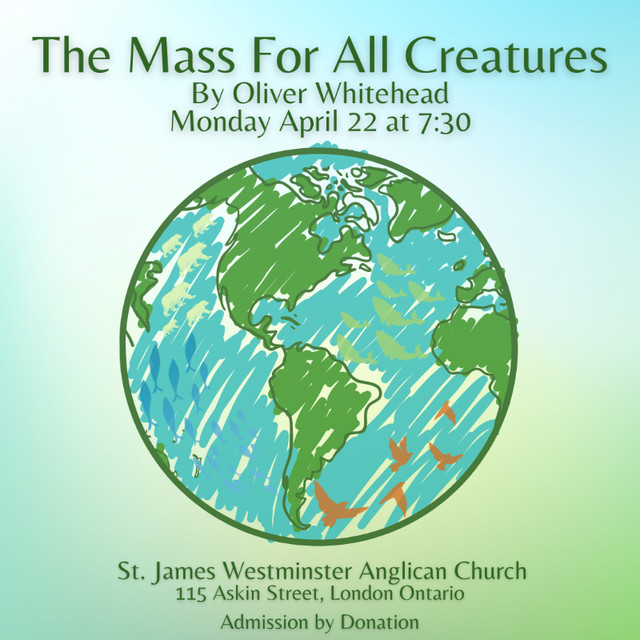 The Mass for All Creatures-Special Earth Day Event in Events in London