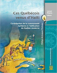 Ces Québécois venus d'Haïti - Contribution de la communauté...