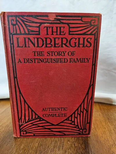 The Lindberghs The Story of a Distinguished Family 1935 Hardcover great condition. I stole the cover...