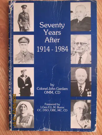 SEVENTY YEARS AFTER 1914 - 1984 by Col John Gardam - 1983 Signed, View more