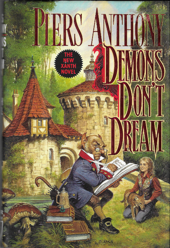 DEMONS DON’T DREAM Piers Anthony A XANTH Adventure 1993 HcvDJ1st in Fiction in Ottawa