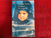 Nicolas Vanier - L’enfant des neiges