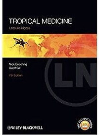 Tropical Medicine, Lecture Notes 7th Edition NEW