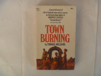 TOWN BURNING by Thomas Williams - 1971 Paperback