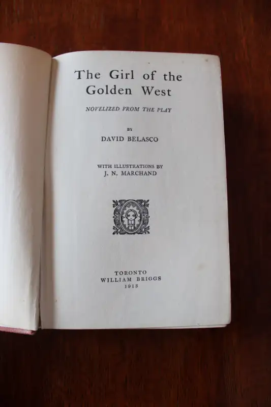 The Girl Of The Golden West - By David Belasco - 1913 in Fiction in London - Image 5