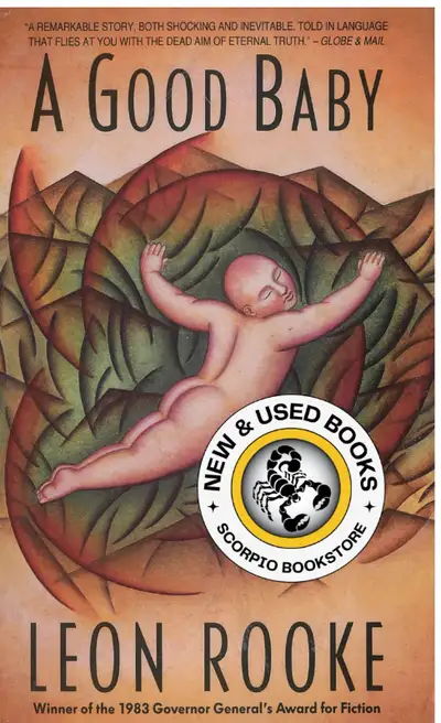A Good Baby by Leon Rooke 9780771077111, View more