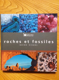 ROCHES ET FOSSILES GUIDE VISUEL