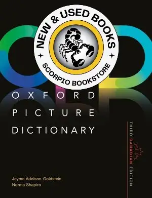 Oxford Picture Dictionary 3rd Canadian edition by Jayme Adelson-Goldstein 9780199027101 Text 289-654...