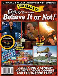 Ripley's Believe It Or Not 100th Anniversary Edition magazine