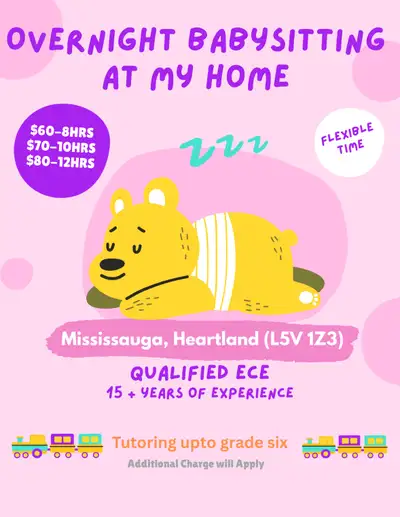 Overnight Babysitting at My Home , Mississauga ( Heartland Area), View more