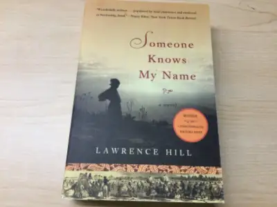 Someone knows my name by Lawrence Hill, View more