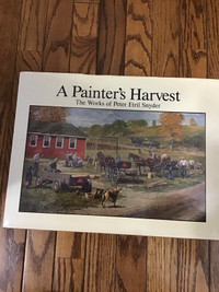 A Painter’s  Harvest by CBC & Peter Etril Snyder