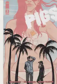 Image Comics - Pigs - Issues #4, 5, 6, and 7.