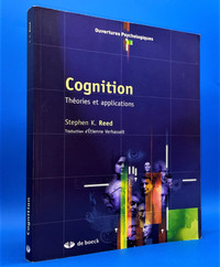 Cognition : théories et application - Reed - Manuel Psychologie