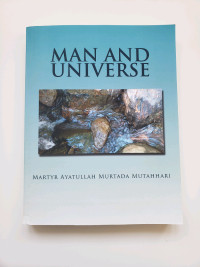 Man and Universe by Murtada Mutahhari