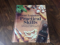Gene Logsdon's Practical Skills Book 
