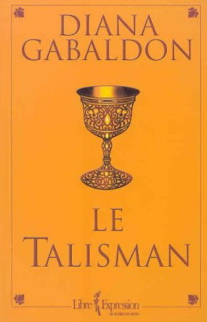 Le Talisman (Tome II) par Diana Gabaldon dans Ouvrages de fiction  à Ville de Montréal