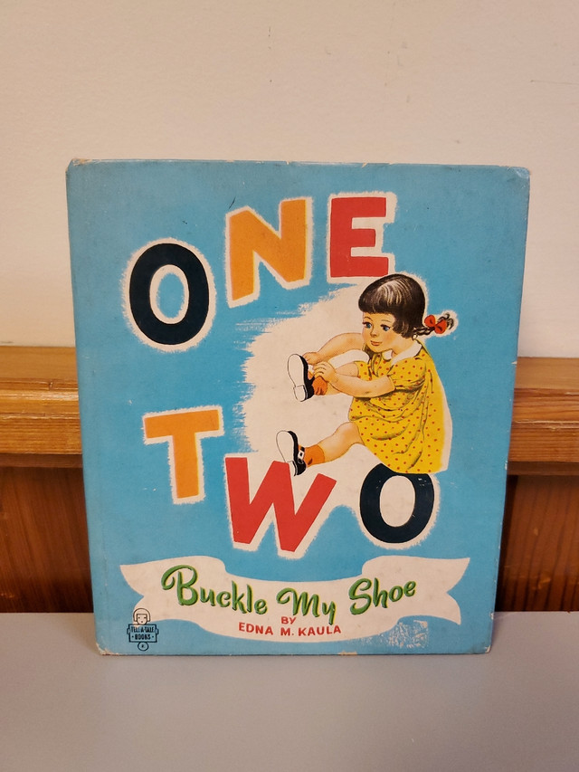 Kaula, Edna M. ONE TWO BUCKLE MY SHOE A Tell-A-Tale Book 1951.  in Children & Young Adult in St. Catharines