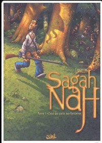 SAGAH NAH #1 CELUI QUI PARLE AUX FANTÔMES E.O.2002