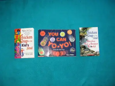 good condition Chicken Soup for the Kid's Soul Chicken Soup Stories for a Better World You can Yo-yo