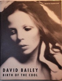 Art Book - David Bailey : birth of the cool, 1957-1969 - first