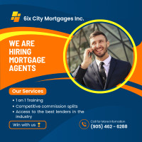 Hiring Licensed Mortgage Agents!